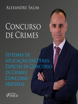 cover image of Direito Penal--8.⁠ ⁠Concurso de Crimes--Sistemas de Aplicação das Penas; Espécies de Concurso de Crimes; Concurso Material